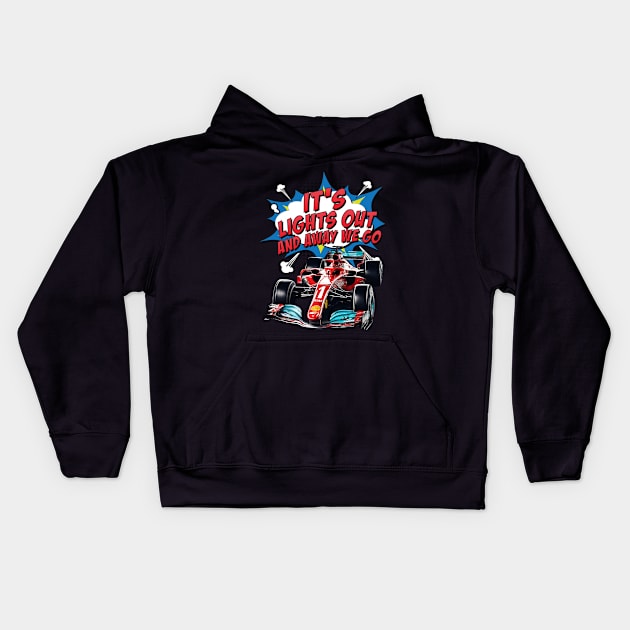 It's lights out and away we go Kids Hoodie by greenlightcompany